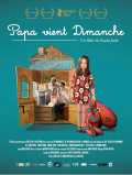 voir la fiche complète du film : Papa vient dimanche
