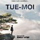 photo du film Tue-moi