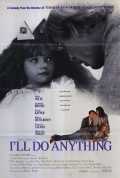 voir la fiche complète du film : I ll do anything