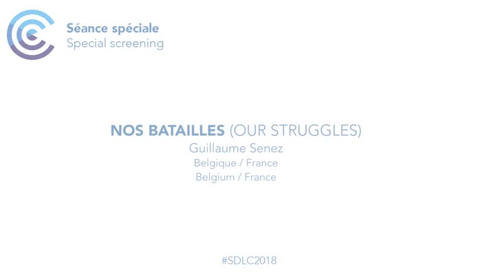 Un extrait du film  Nos batailles