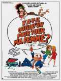 voir la fiche complète du film : Y a-t-il quelqu un pour tuer ma femme ?