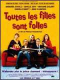 voir la fiche complète du film : Toutes les filles sont folles
