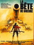 voir la fiche complète du film : La Bête de guerre