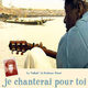 photo du film Je chanterai pour toi