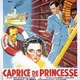 photo du film Caprice de princesse