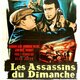 photo du film Les Assassins du dimanche