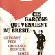 photo du film Ces garçons qui venaient du Brésil