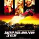 photo du film Shérif fais-moi peur, le film