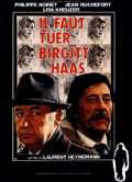 voir la fiche complète du film : Il faut tuer Birgit Haas