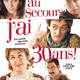 photo du film Au secours, j'ai 30 ans !