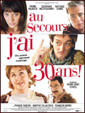 voir la fiche complète du film : Au secours, j ai 30 ans !