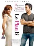 voir la fiche complète du film : Le Plan B