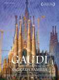 Gaudí, Le Mystère De La Sagrada Família