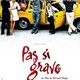 photo du film Pas si grave