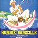 photo du film Honoré de Marseille