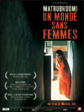 voir la fiche complète du film : Matrubhoomi un monde sans femmes