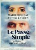 voir la fiche complète du film : Le Passé simple