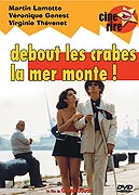 voir la fiche complète du film : Debout les crabes, la mer monte