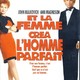 photo du film Et la femme créa l'homme parfait