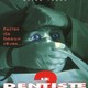 photo du film Le dentiste 2