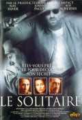 voir la fiche complète du film : Le Solitaire