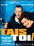 voir la fiche complète du film : Tais-toi !