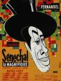 voir la fiche complète du film : Sénéchal le Magnifique