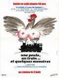 Une Poule, Un Train... Et Quelques Monstres