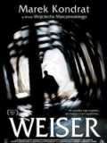 voir la fiche complète du film : Weiser