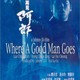 photo du film Where a Good Man Goes