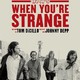 photo du film When you're strange