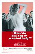 voir la fiche complète du film : Que diriez-vous à une femme nue ?