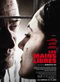voir la fiche complète du film : Les Mains libres