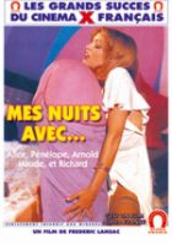 voir la fiche complète du film : Mes nuits avec... Alice, Pénélope, Arnold, Maude et Richard