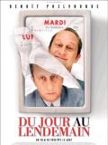 voir la fiche complète du film : Du jour au lendemain