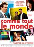 voir la fiche complète du film : Comme tout le monde