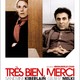 photo du film Très bien, merci