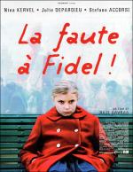 La Faute à Fidel !