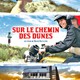 photo du film Sur le chemin des dunes