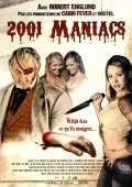 voir la fiche complète du film : 2001 Maniacs