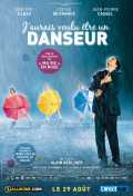 J aurais voulu être un danseur