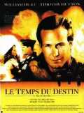 voir la fiche complète du film : Le Temps du destin