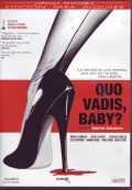 voir la fiche complète du film : Quo vadis Baby