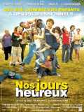 voir la fiche complète du film : Nos jours heureux