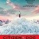 photo du film Citizen Dog