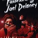 photo du film The Possession of Joel Delaney