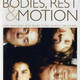 photo du film Bodies, Rest & Motion
