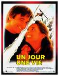 voir la fiche complète du film : Un Jour, une vie