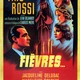 photo du film Fièvres