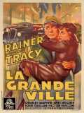 voir la fiche complète du film : La Grande ville